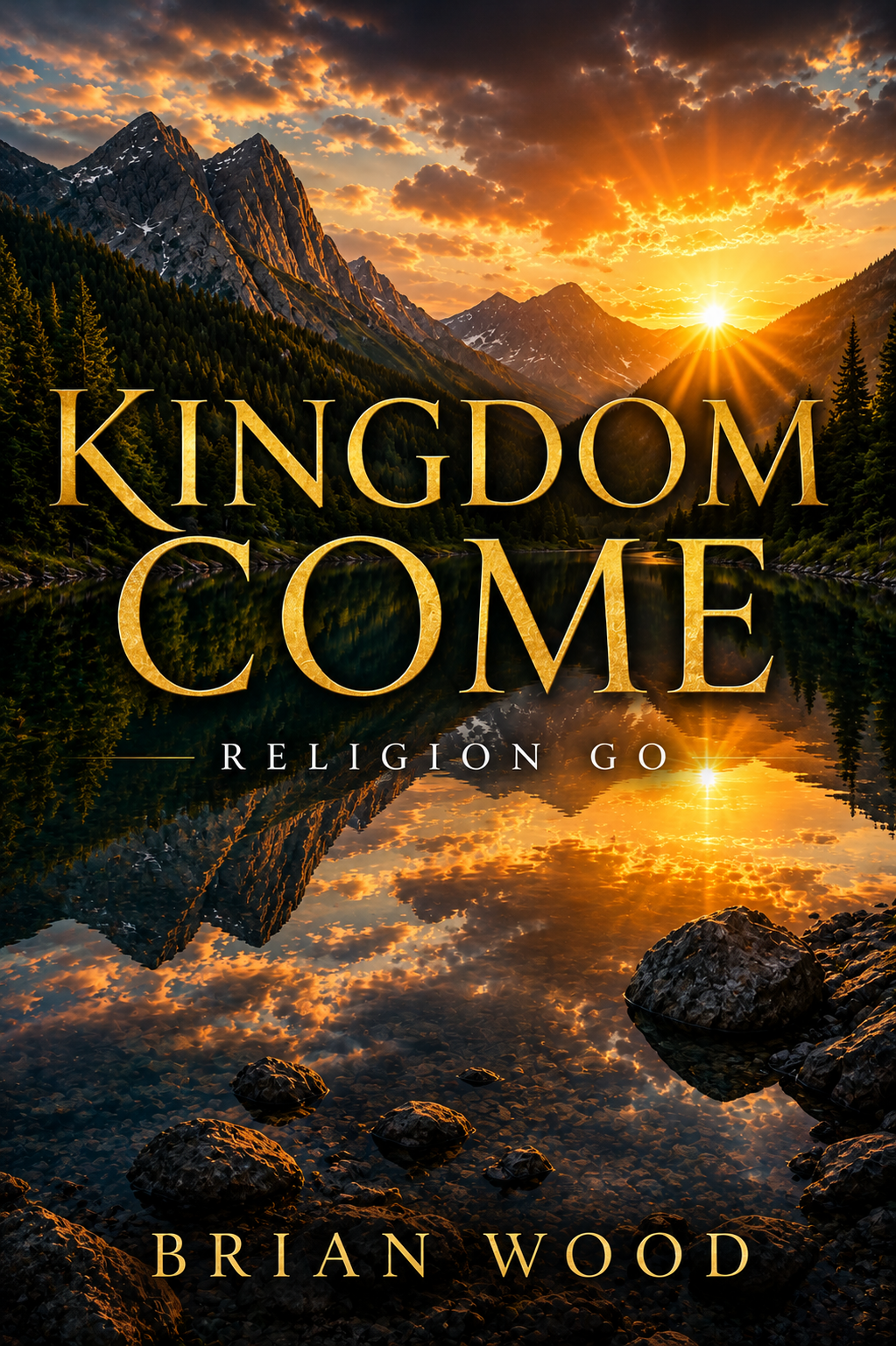 Kingdom Come Religion Go